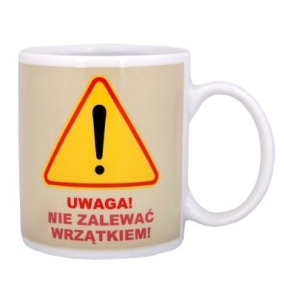 Niesamowity Demotywujący Kubek - Uwaga! Niesamowity Demotywujący Kubek - Uwaga!